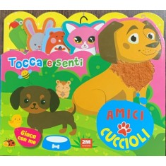 Tocca e senti (Atinge si simte -carte cartonata in italiana)