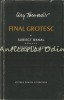 Opere I - Ury Benador - Tiraj: 6590 Exemplare - Subiect Banal, Final Grotesc