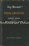 Cumpara ieftin Opere I - Ury Benador - Tiraj: 6590 Exemplare - Subiect Banal, Final Grotesc