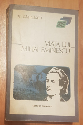 Viata lui Mihai Eminescu de George Calinescu foto