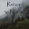 The Return to Nature