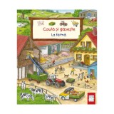 Cauta si gaseste - La ferma, Susanne Gernhauser, Anne Suess, Editura Casa