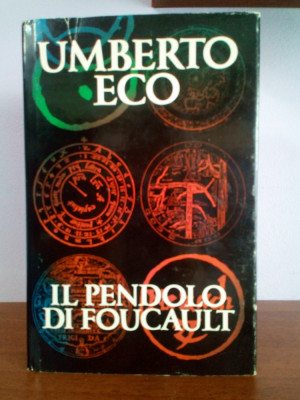 Umberto Eco &amp;ndash; Il Pendulo di Foucault (editie princeps) foto