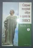 Corpusul Receptării Critice a Operei lui M. Eminescu, Sec. XX, Vol. 7, Ed. Saeculum, 2006. Studii literare despre Eminescu