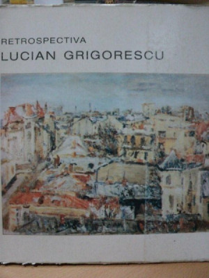 LUCIAN GRIGORESCU RETROSPECTIVA- THEA LUCA, BUC. 1994 foto