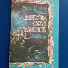 Energia care vindeca - Viorel Olivian PASCANU