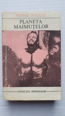 Planeta maimutelor, Pierre Boulle, 374 pagini, ed. MERIDIANE 1971, stare f buna foto