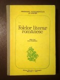 Mihai Pop; Pavel Ruxăndoiu - Folclor literar rom&acirc;nesc (1991)