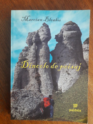 Dincolo de peisaj - Marcian Bleahu / R4P1S foto