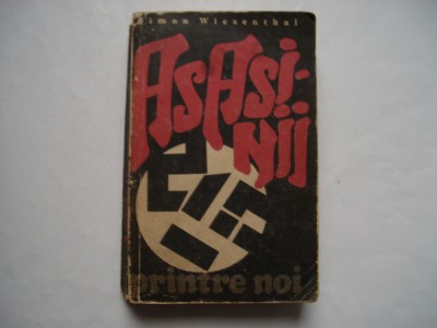 Asasinii printre noi - Simon Wiesenthal foto