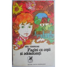 Pagini cu copii si adolescenti &ndash; Ionel Teodoreanu