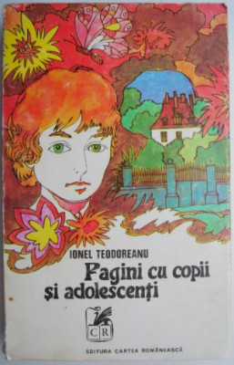 Pagini cu copii si adolescenti &amp;ndash; Ionel Teodoreanu foto