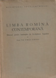 IORGU IORDAN - LIMBA ROMANA CONTEMPORANA ( MANUAL PENTRU INVATAMANT SUPERIOR )