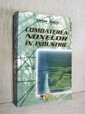 Carte Combaterea Noxelor in Industrie Victor Voicu, Carte Tehnica Ecologie