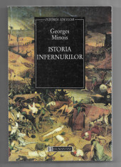 Georges Minois - Istoria infernurilor, ed. Humanitas, 1998 foto