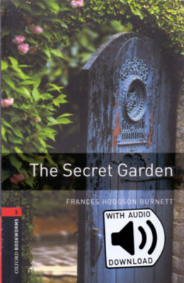 The Secret Garden - Oxford Bookworms Library 3 - mp3 pack - Frances Hodgson Burnett foto