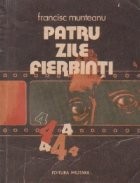Patru zile fierbinti foto