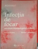 Infectia de Focar - Ion Urseanu, Victor Lotreanu (1994, ALL) Medicina, 84 pagini