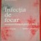 INFECTIA DE FOCAR-ION URSEANU, VICTOR LOTREANU-226963