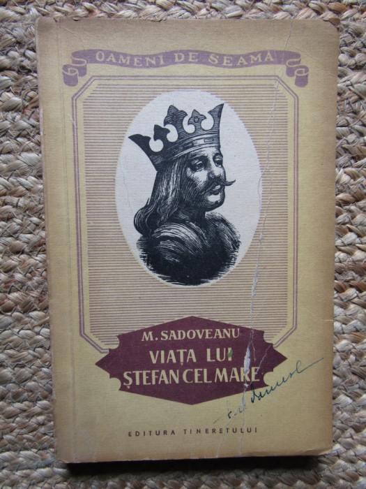 Mihail Sadoveanu - Viata lui Stefan cel Mare