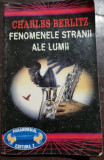 Charles Berlitz - Fenomenele Stranii ale Lumii