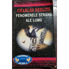 Charles Berlitz - Fenomenele Stranii ale Lumii