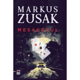 Mesagerul - Markus Zusak, Rao - Roman Politist, Editura Rao