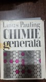CHIMIE GENERALA - LINUS PAULING