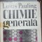 CHIMIE GENERALA - LINUS PAULING