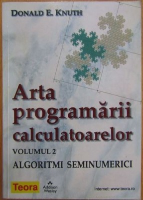 Arta programarii calculatoarelor. Vol. 2. Algoritmii seminumerici - Donald E. Knuth foto