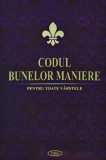 Codul bunelor maniere, pentru toate varstele - 2009 (U188)
