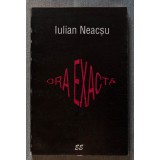 Iulian Neacșu - Ora exactă