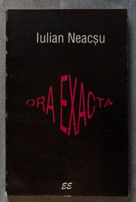 Iulian Neacșu - Ora exactă foto