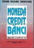 Moneda, Credit, Bănci: Aplicații și Studii de Caz - Cezar Basno, Nicolae Dardac, Constantin Floricel, 1995, Didactică și Pedagogică