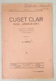 CUGET CLAR( NOUL &#039; SAMANATOR &#039; ), REVISTE DE DIRECTIE LITERARA , ARTISTICA SI CULTURALA , condusa de N. IORGA , NR. 36 , 1939