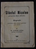 Sf&acirc;ntul Nicolae mitropolitul Mirei (270-341) Biografie de Ștefan Lupșa - 1930