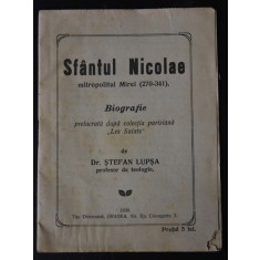 Sf&acirc;ntul Nicolae mitropolitul Mirei (270-341) Biografie de Ștefan Lupșa - 1930