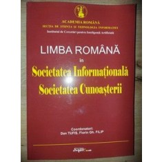 Limba romana in Societatea Informationala, Societatea Cunoasterii- Dan Tufis, Florin Gh. Filip