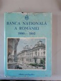 Banca Nationala a Romaniei 1880-1995 - George G. Potra, Dan Ghinea