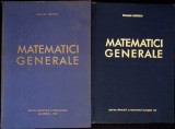 Matematici Generale Vol. 1-2, Romulus Cristescu, Editura Didactica si Pedagogica, 1966, Matematica, Hardcover