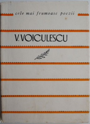 Poezii &amp;ndash; V. Voiculescu (cu insemnari) foto