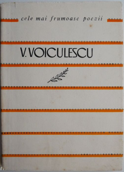 Poezii &ndash; V. Voiculescu (cu insemnari)