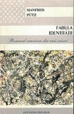 Fabula Identitatii - Manred Putz