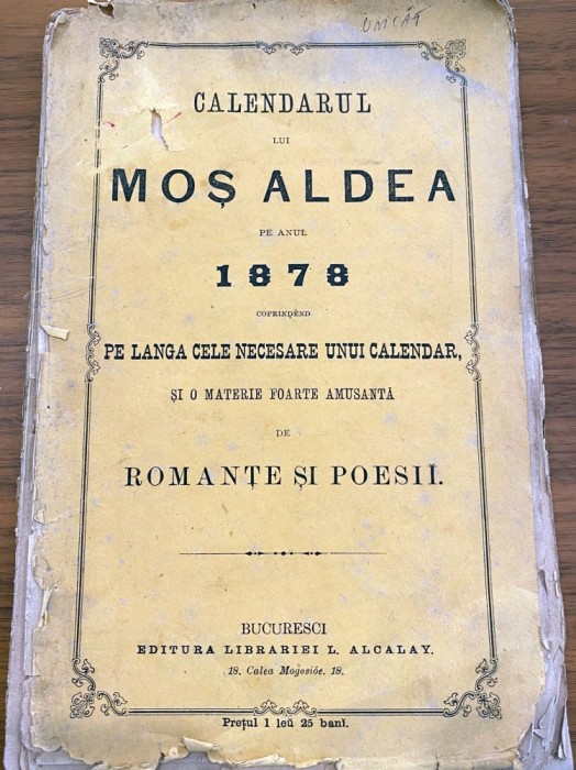 UNICAT !!! Calendarul lui Mos Aldea pe anul 1878
