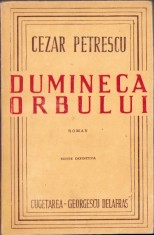 C3921N Dumineca Orbului de Cezar Petrescu ediție definitivă 1946