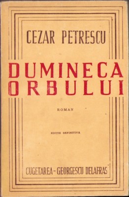 C3921N Dumineca Orbului de Cezar Petrescu ediție definitivă 1946 foto