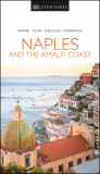 DK Eyewitness Naples and the Amalfi Coast |, 2020