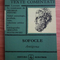 Sofocle - Antigona. Texte comentate