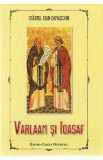 Varlaam si Ioasaf - Sfantul Ioan Damaschin