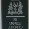 PE URMELE LUI ORFEU-NICOLAE DABIJA CHISINAU 1990